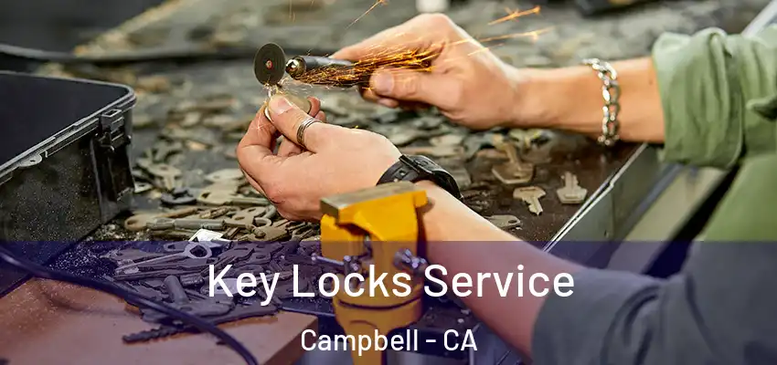  Key Locks Service Campbell - CA