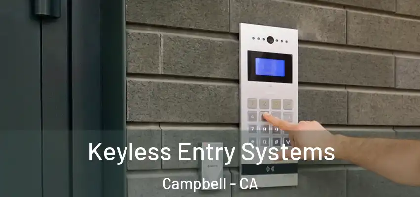  Keyless Entry Systems Campbell - CA