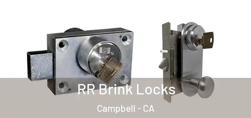  RR Brink Locks Campbell - CA
