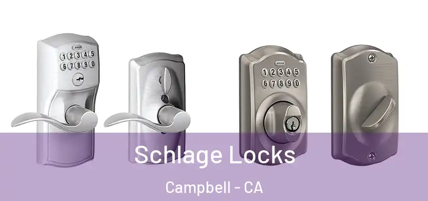  Schlage Locks Campbell - CA